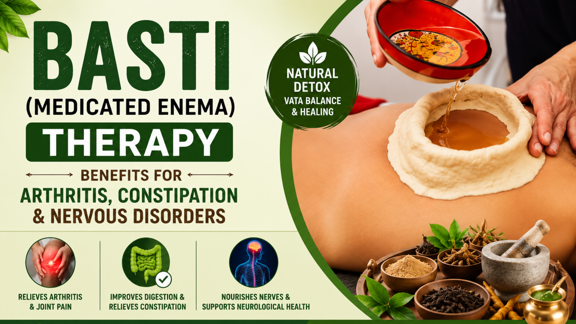 Basti (Medicated Enema) Therapy: Benefits for Arthritis, Constipation & Nervous Disorders